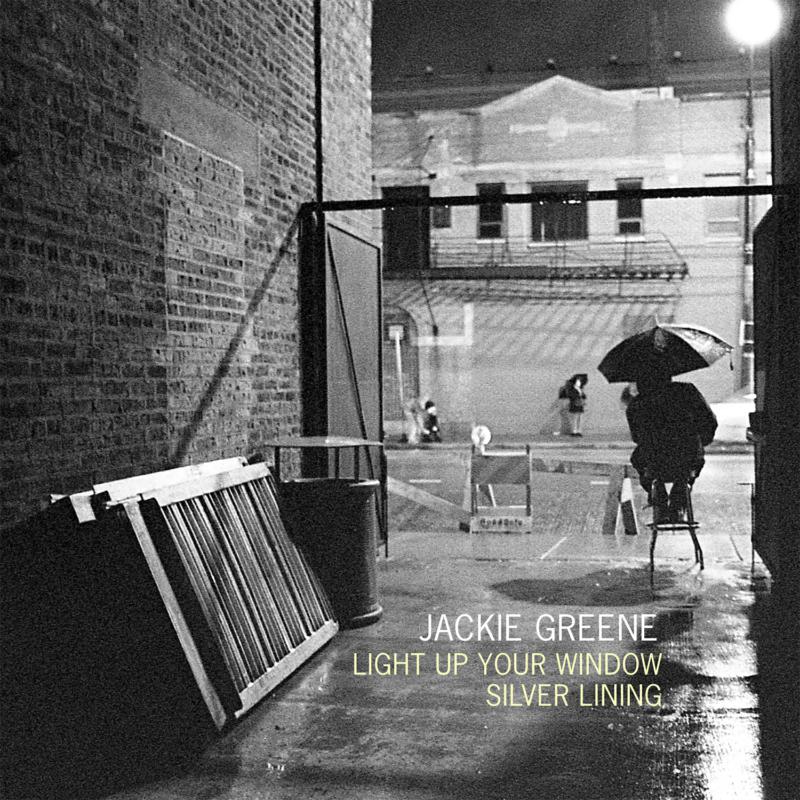 Jackie Greene: Light Up Your Window / Silver Lining