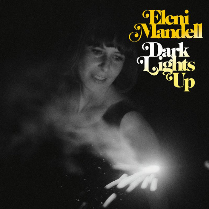 Eleni Mandell: Dark Lights Up