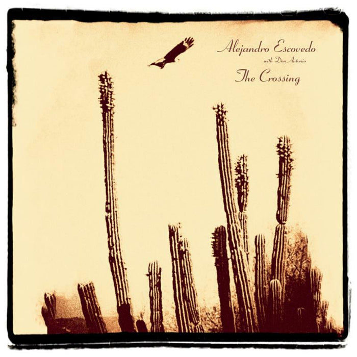 Alejandro Escovedo: The Crossing (2LP Set W/download Card)