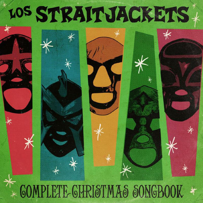Los Straitjackets: Complete Christmas Songbook