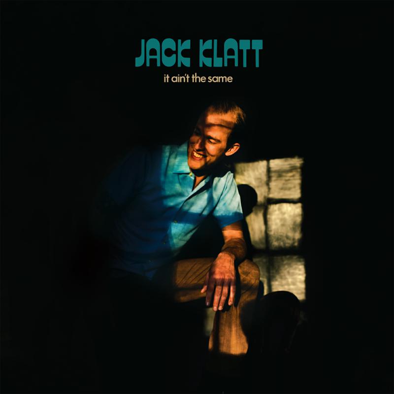 Jack Klatt: It Ain't The Same (LP)