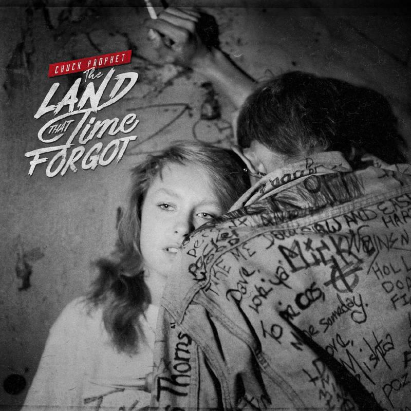 Chuck Prophet: The Land That Time Forgot (LP)