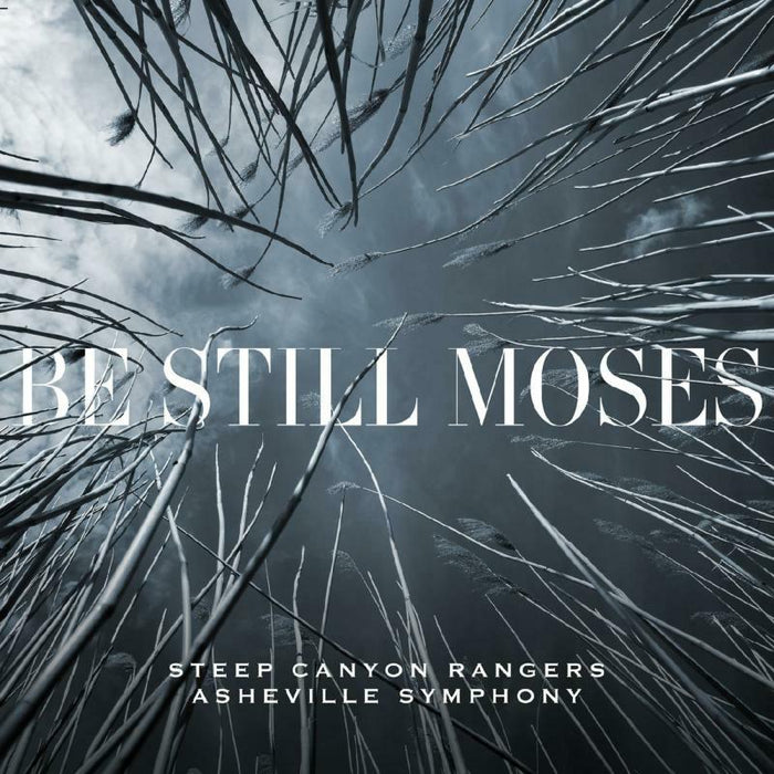 Steep Canyon Rangers & Asheville Symphony: Be Still Moses (LP) (Transparent Blue Vinyl)