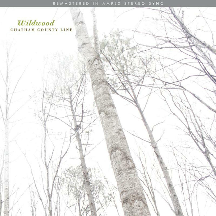Chatham County Line: Wildwood (LP)