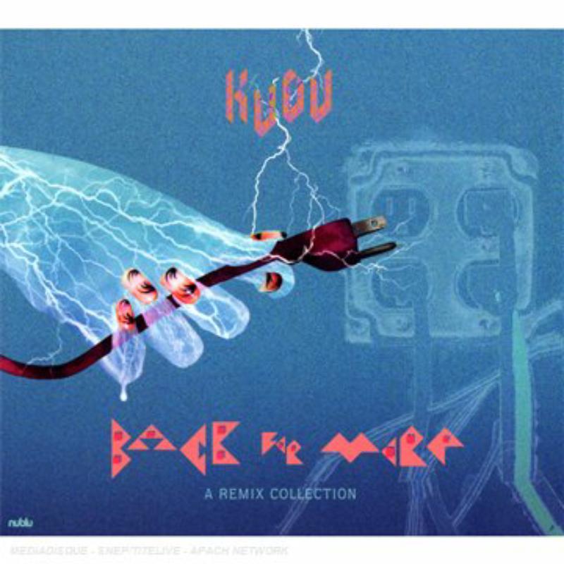 Kudu: Back for More: A Remix Collect ion