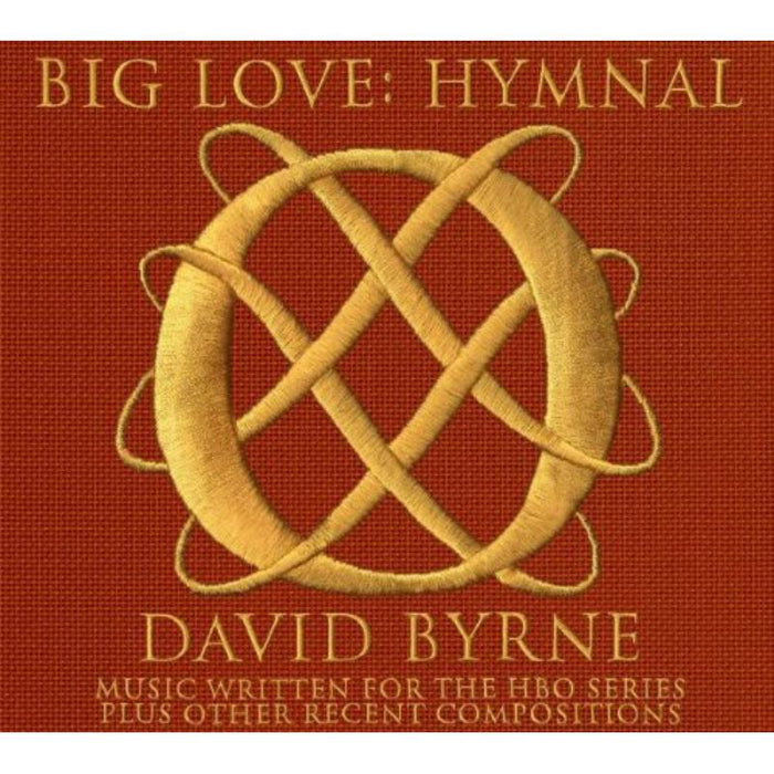 David Byrne: Big Love Hymnal