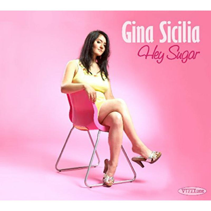 Gina Sicilia: Hey Sugar