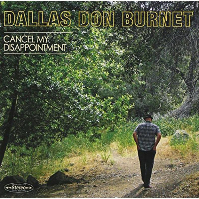 Dallas Don Burnet: Cancel My Disappointment