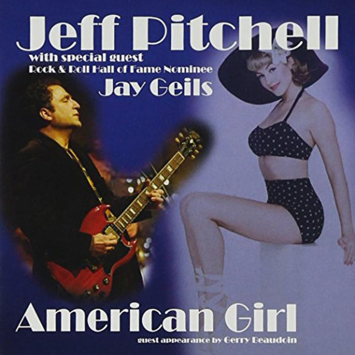 Jeff Pitchell: American Girl