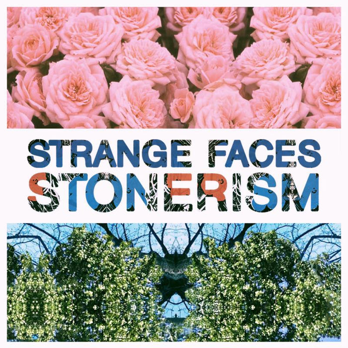 Strange Faces: Stonerism