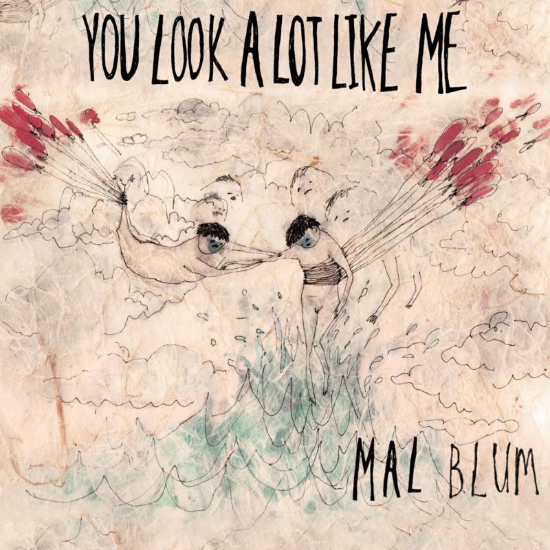 Mal Blum: You Look A Lot Like Me