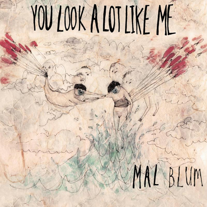Mal Blum: You Look A Lot Like Me