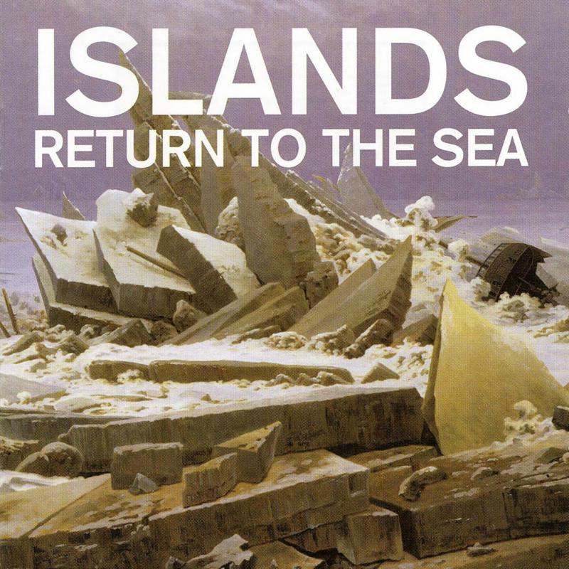 Islands: Return To The Sea (10th Anniversary Edition)