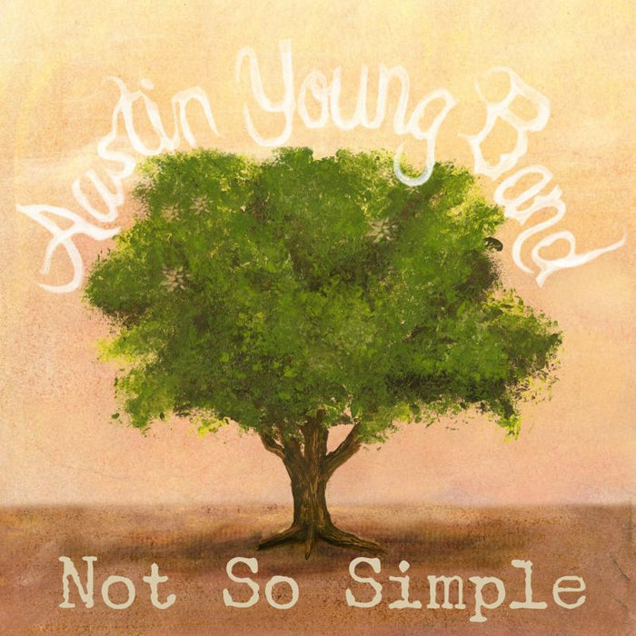 Austin Young Band: Not So Simple