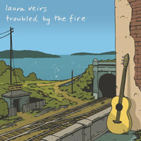 Laura Veirs: Troubled By The Fire