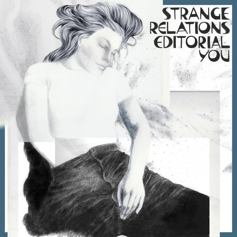 Strange Relations: Editorial You (Colored Vinyl)