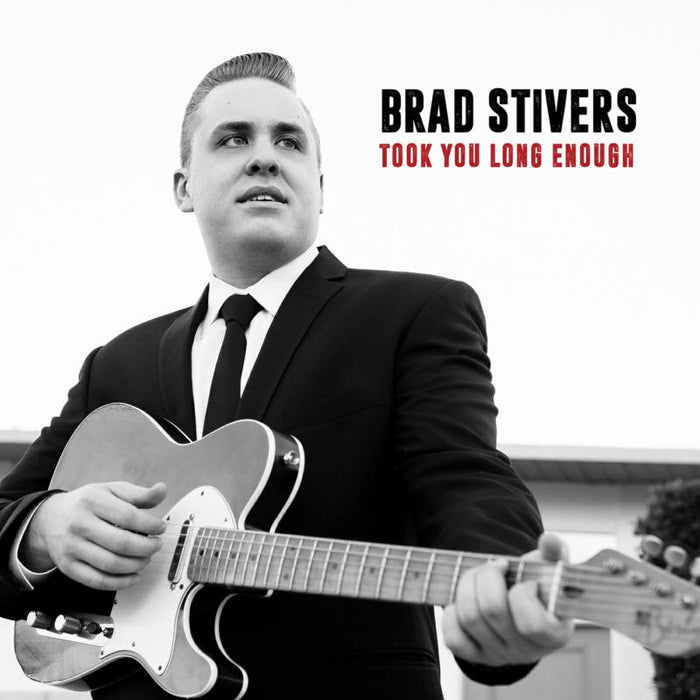 Brad Stivers: Took You Long Enough