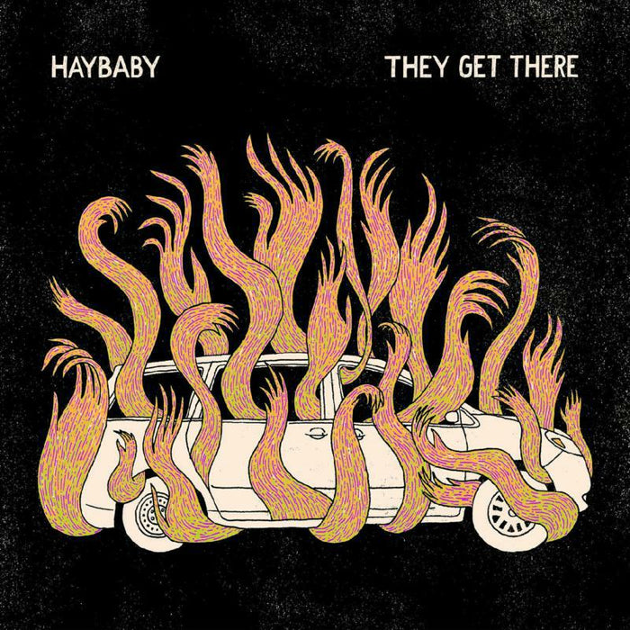 Haybaby: They Get There (Color Vinyl)