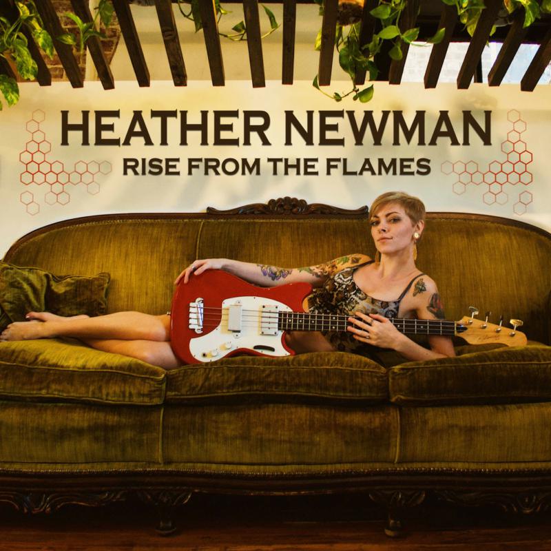 Heather Newman: Rise From The Flames