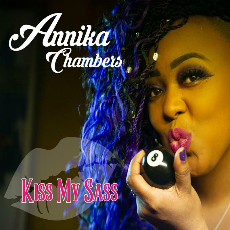 Annika Chambers: Kiss My Sass