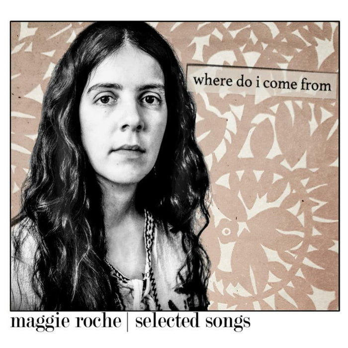 Maggie Roche: Where Do I Come From