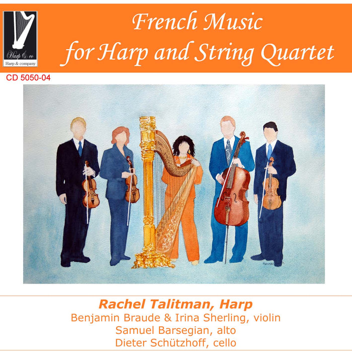 Rachel Talitman Harp, Braude, Sherl: French Music for harp and string quartet