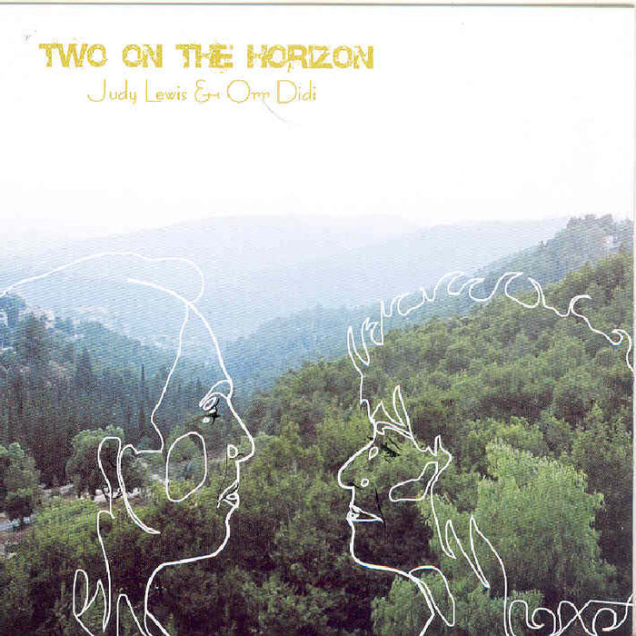 Judy Lewis and Orr Didi: Two On The Horizon