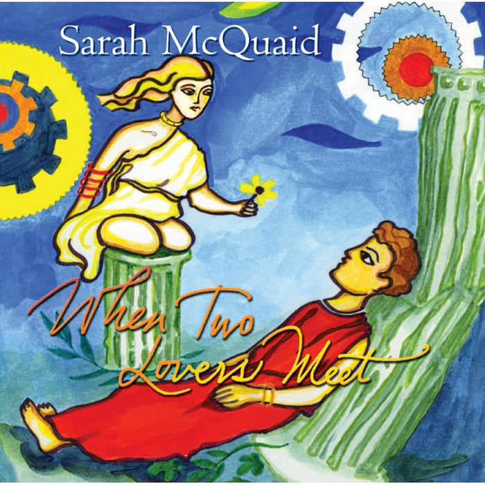 Sarah McQuaid: When Two Lovers Meet