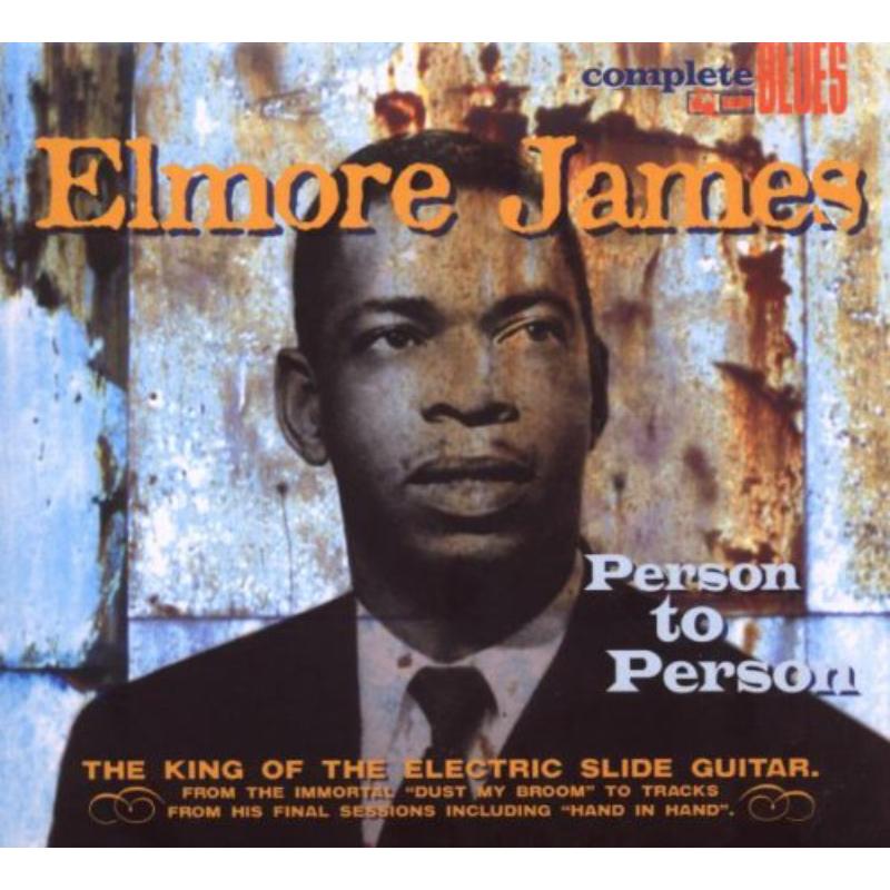 Elmore James: Person To Person