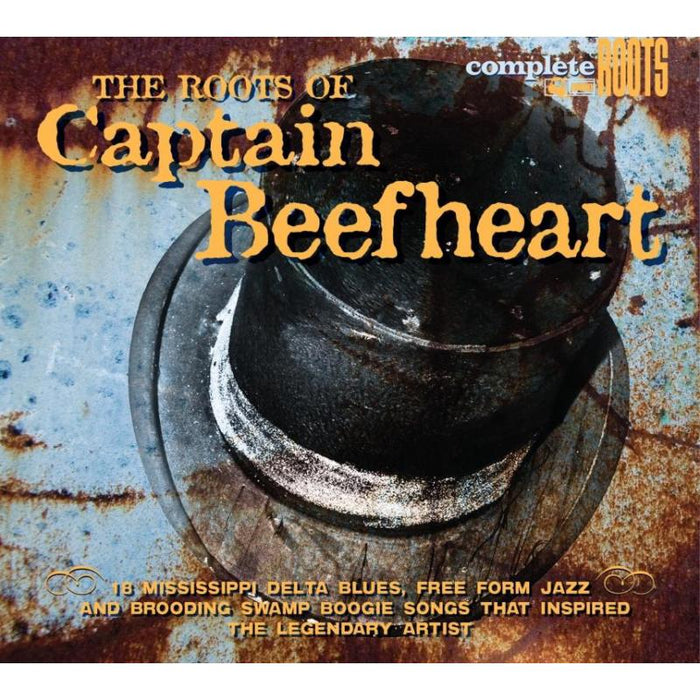 Various Artists: The Roots Of Captain Beefheart