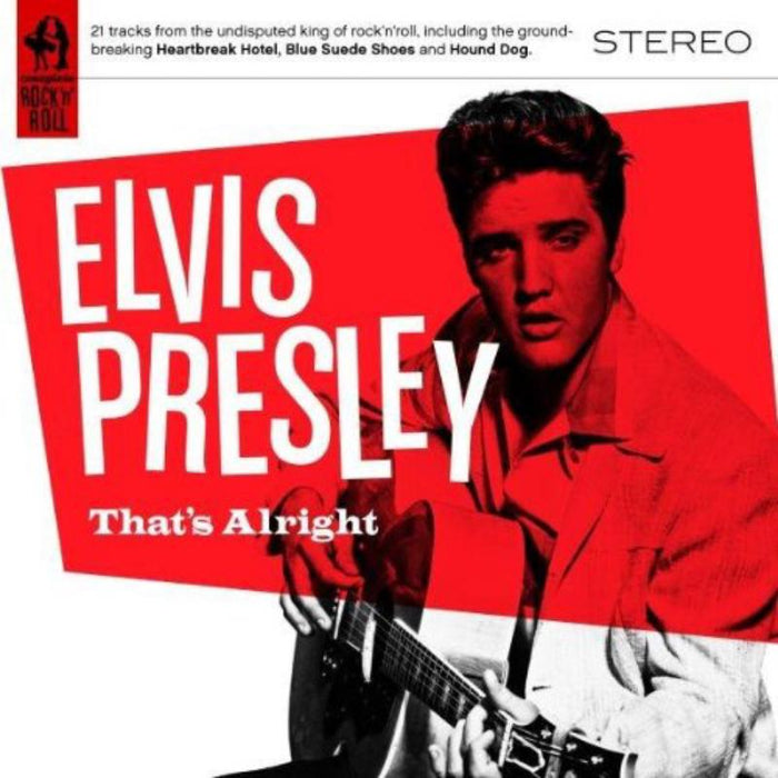 Elvis Presley: That's Alright