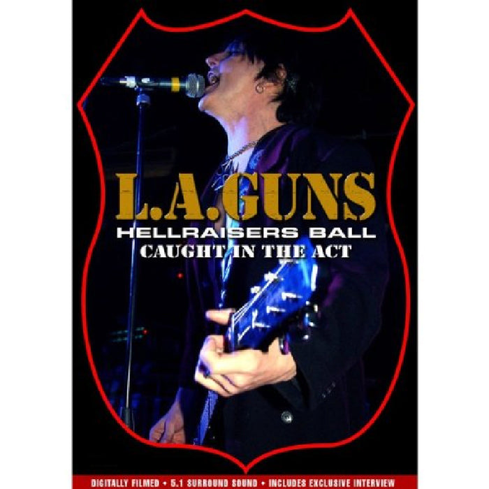 L.A. Guns: Hellraisers Ball: Caught In The Act