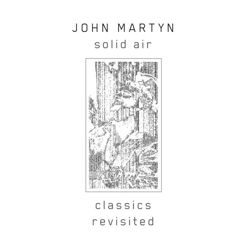 John Martyn: Solid Air (Classics Revisited) (2CD)