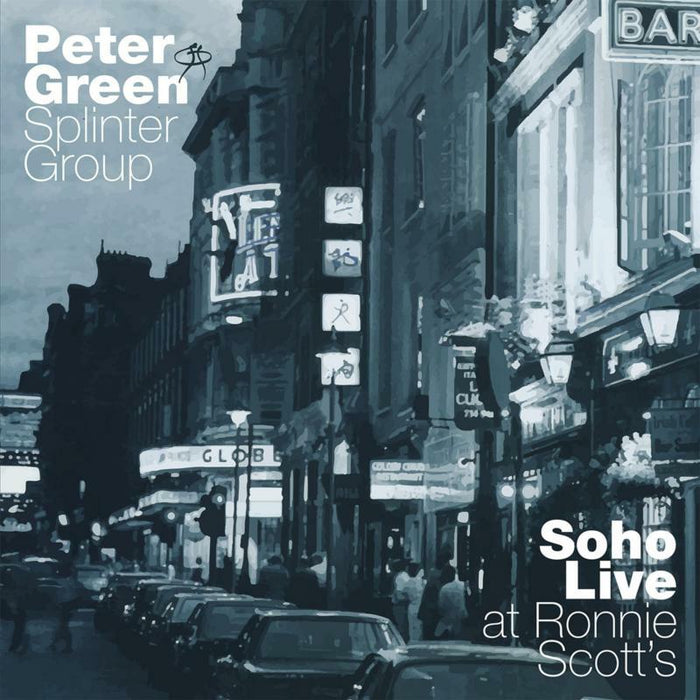 Peter Green Splinter Group: Soho - Live At Ronnie Scott's (2CD)