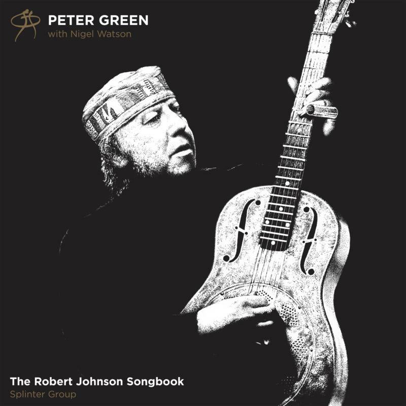 Peter Green: The Robert Johnson Songbook