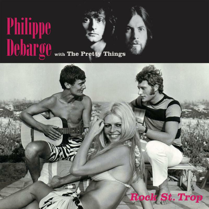 Philippe Debarge with The Pretty Things: Rock St Trop