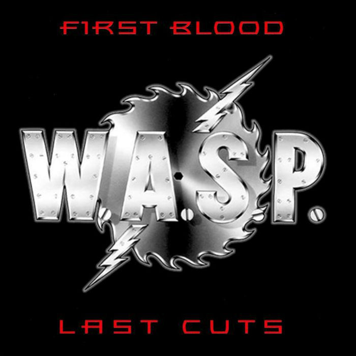 W.A.S.P.: First Blood, Last Cuts