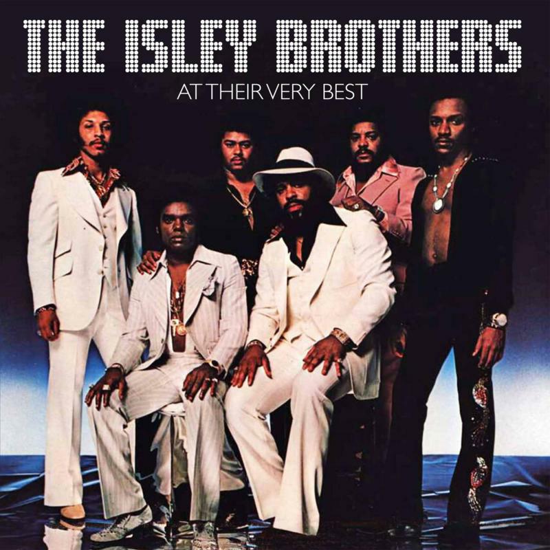 The Isley Brothers: At Their Very Best – Proper Music