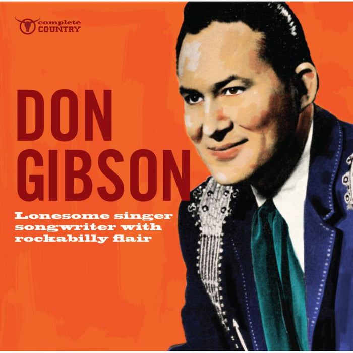 Don Gibson: Lonesome Singer Songwriter