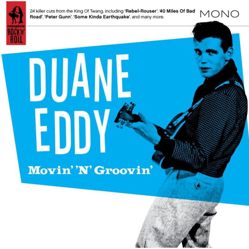 Duane Eddy: Movin' 'n' Groovin'
