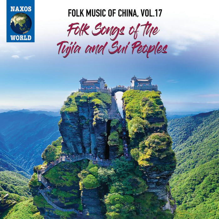 Various: Folk Music Of China, Vol. 17 - Folk Songs Of The Tujia And S