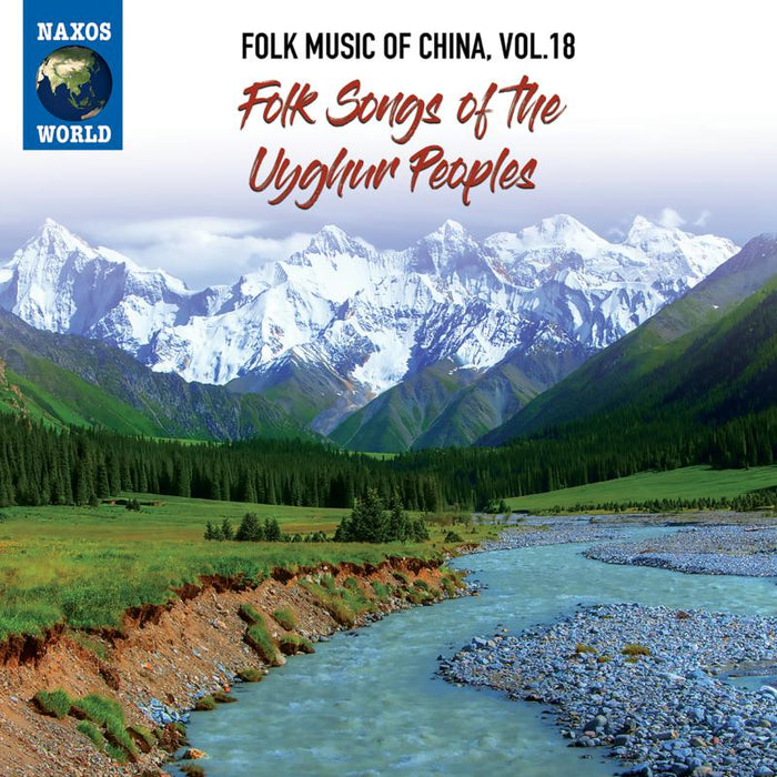 Various: Folk Music Of China, Vol. 18 - Folk Songs Of The Uyghur People