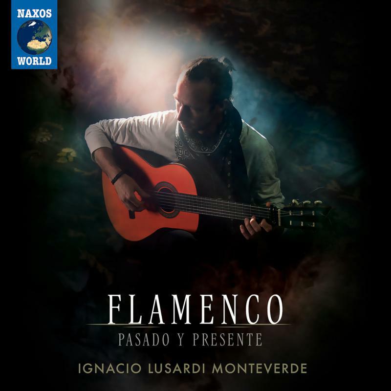 Ignacio Lusardi Monteverde: Flamenco - Pasado Y Presente