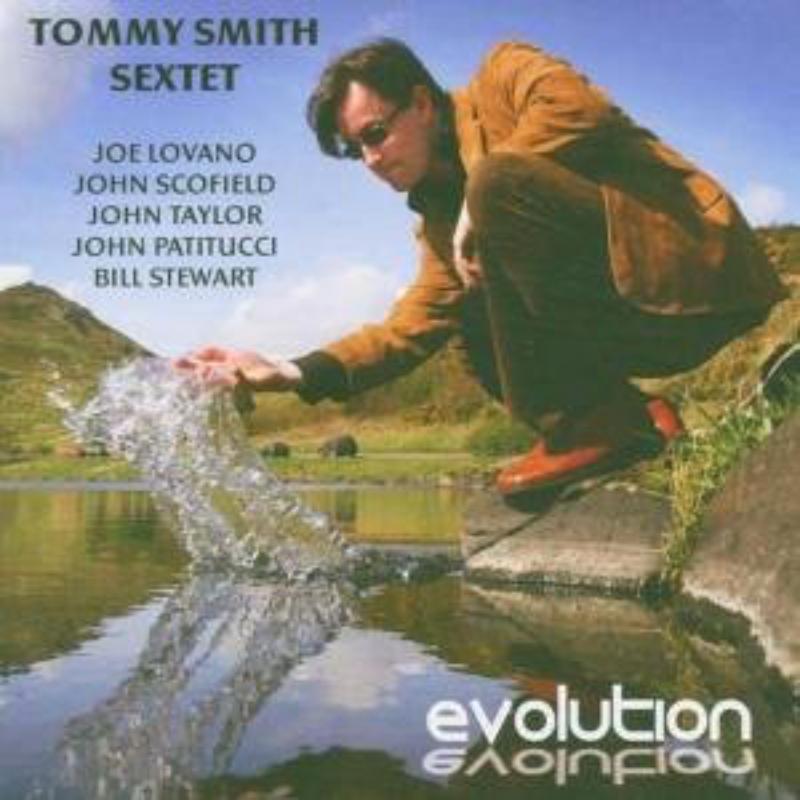 Tommy Smith: Evolution