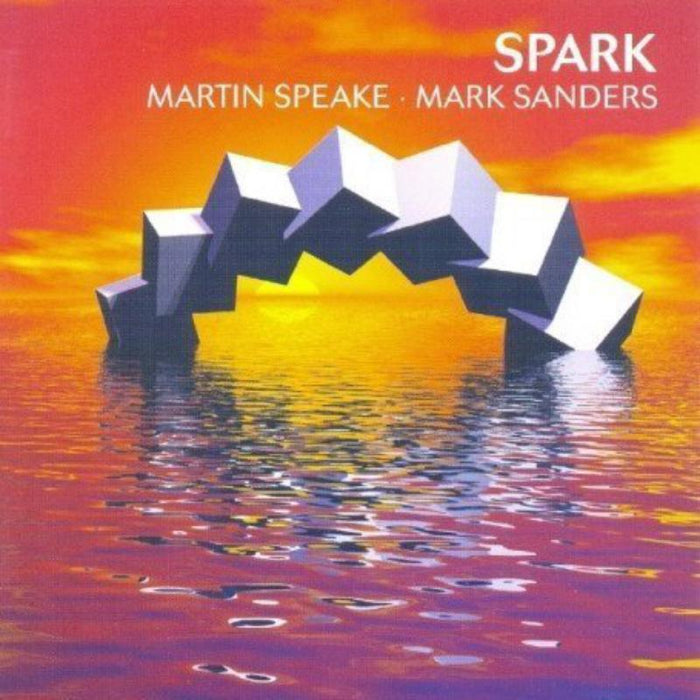 Martin Speake & Mark Sanders: Spark