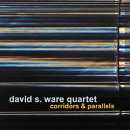 David S. Ware Quartet: Corridors & Parallels