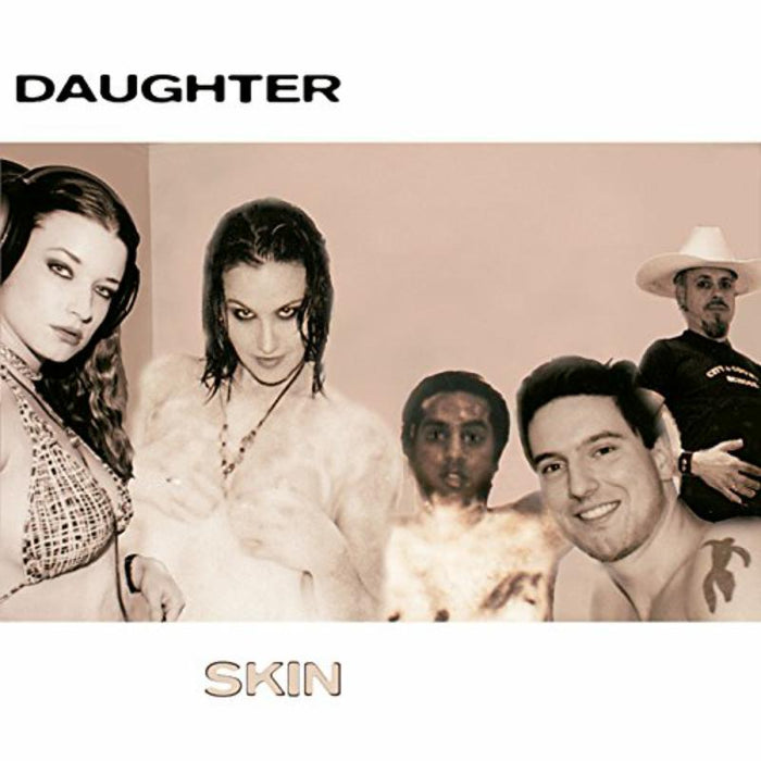 Daughter: Skin