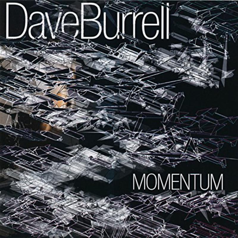 Dave Burrell: Momentum