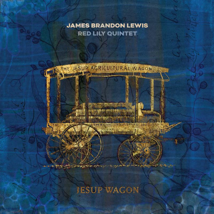 James Brandon Lewis / Red Lily Quintet: Jesup Wagon