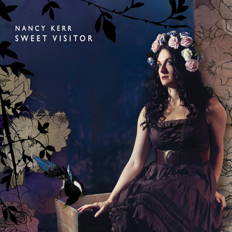 Nancy Kerr: Sweet Visitor